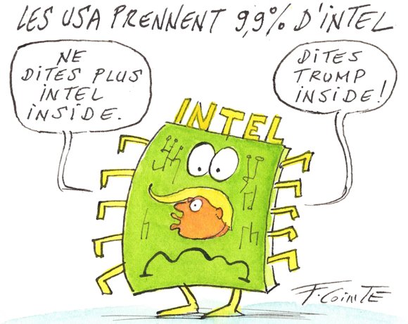 Dessin: Les USA prennent des parts dans Intel, pour des raisons floues